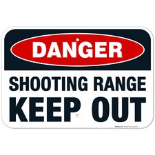 Danger Shooting Range Keep Out Sign, Warning ...