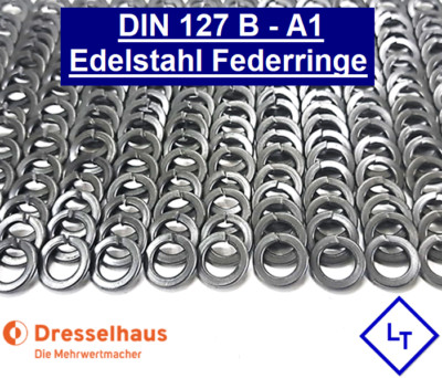 DIN 127 B Federring Edelstahl A1 VA  Sicherung M3 M4 M5 M6 M8 M10 M12 M16 M20