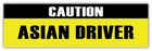 CAUTION ASIA DRIVER sticker decal 8" X 2"