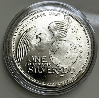 Vintage World Trade Unit Silverado Mint 1 Troy Oz Silver Round 999