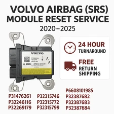 2020-2025 Volvo P31476261 P32269179 P32315746 P32315799  SRS Module Repair Crash