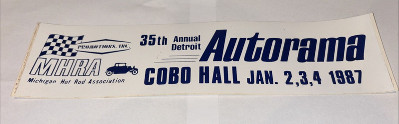 Vintage 1987 MHRA Detroit Michigan Autorama Bumper, Sticker Cobo Hall,