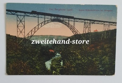 Postcard Kaiser Wilhelm Bridge near Müngsten, the Bergisches Land, around 1915