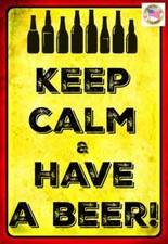 KEEP CALM HAVE A BEER METAL SIGN MADE IN USA 8X12 FUNNY BAR HAPPY HOUR MAN CAVE