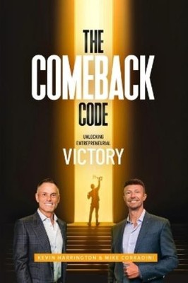 Kevin Harrington Michael Corradini The Comeback Code (Paperback) (UK IMPORT)