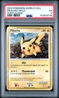 2010 POKEMON WORLD COLLECTION PORTUGUESE PIKACHU-HOLO PSA 5