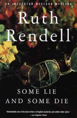 Some Lie and Some Die by Ruth Rendell: Used