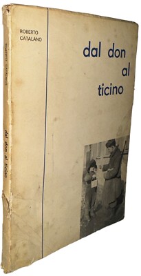 Vom Don ins Tessin Roberto Catalano 1966 Kinderdorf 