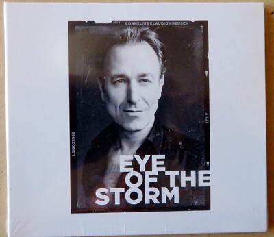 Cornelius Claudio Kreusch - Eye of the Storm - CD neu & OVP