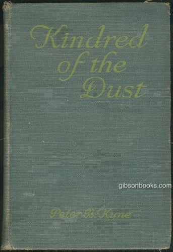 Kindred of the Dust Peter Kyne 1920 Illustrated Dean Cornwell Vintage Novel
