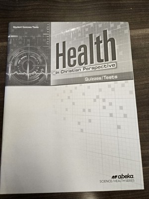 Abeka Health In Christian Perspective Quizzes And Tests For Student | eBay