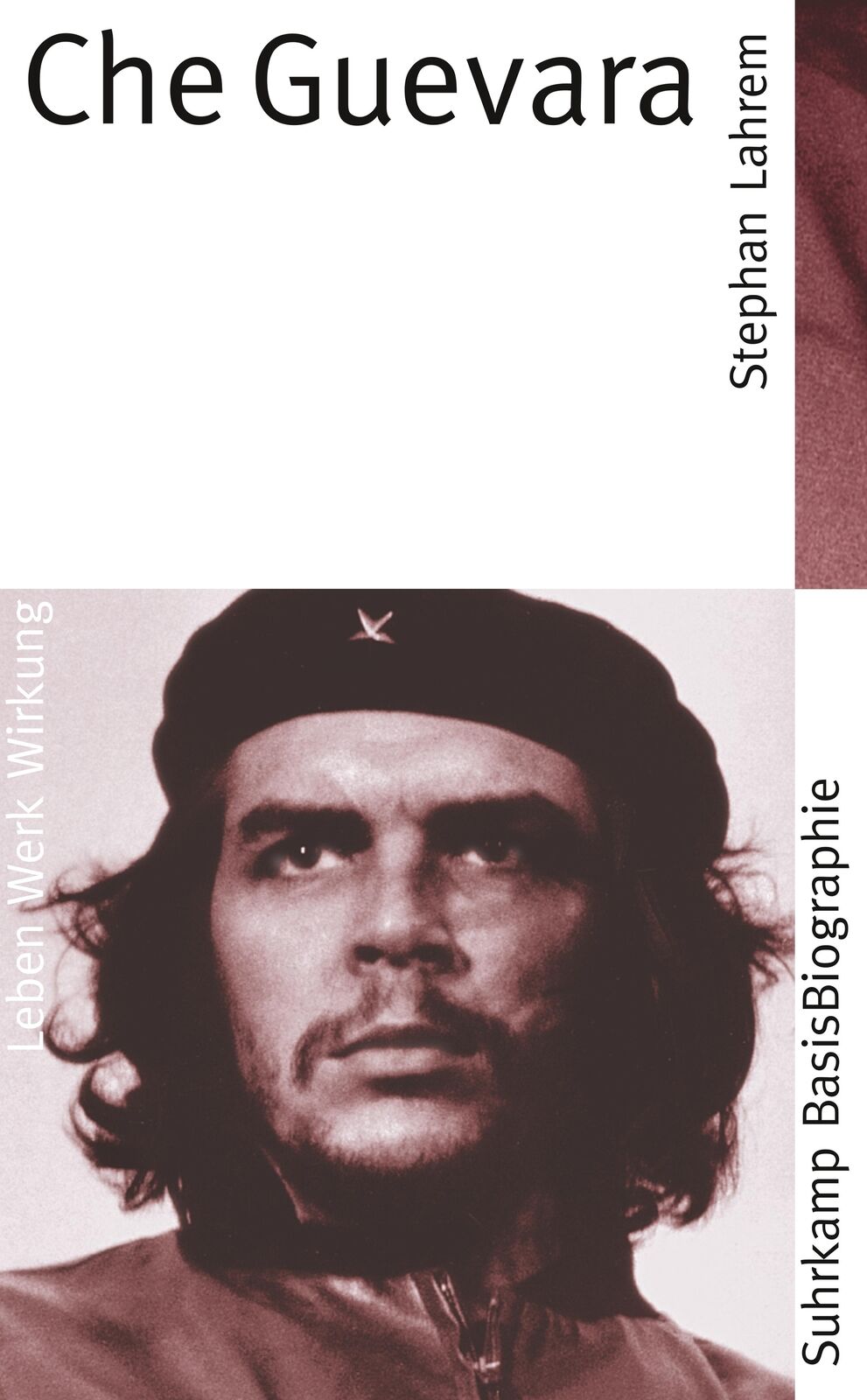 Stephan Lahrem / Che Guevara