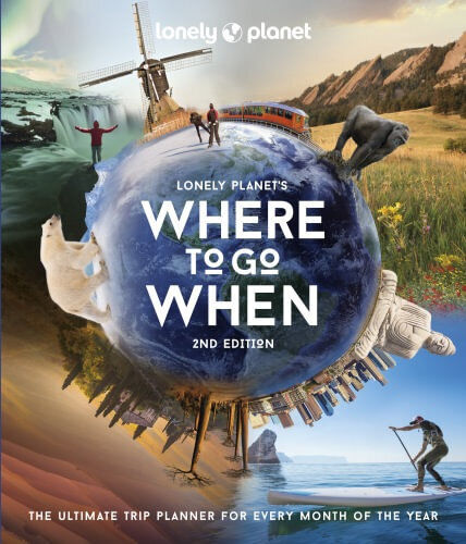 NEW Where to Go When By Lonely Planet Hardcover Free Shipping - Picture 1 of 1