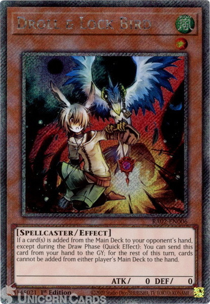 RA02-EN006 Droll & Lock Bird : Platinum Secret Rare 1st Edition YuGiOh Card