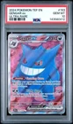 Gengar ex #193 PSA 10 & Morty's Conviction #211 PSA 9 Sequential Graded