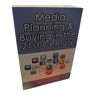 Media Planning and Buying in the 21st Century  Ronald Geskey 2011 Paperback New
