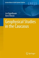 Lev Eppelbaum (U. A.) | Geophysical Studies In The Caucasus | Taschenbuch (2014)
