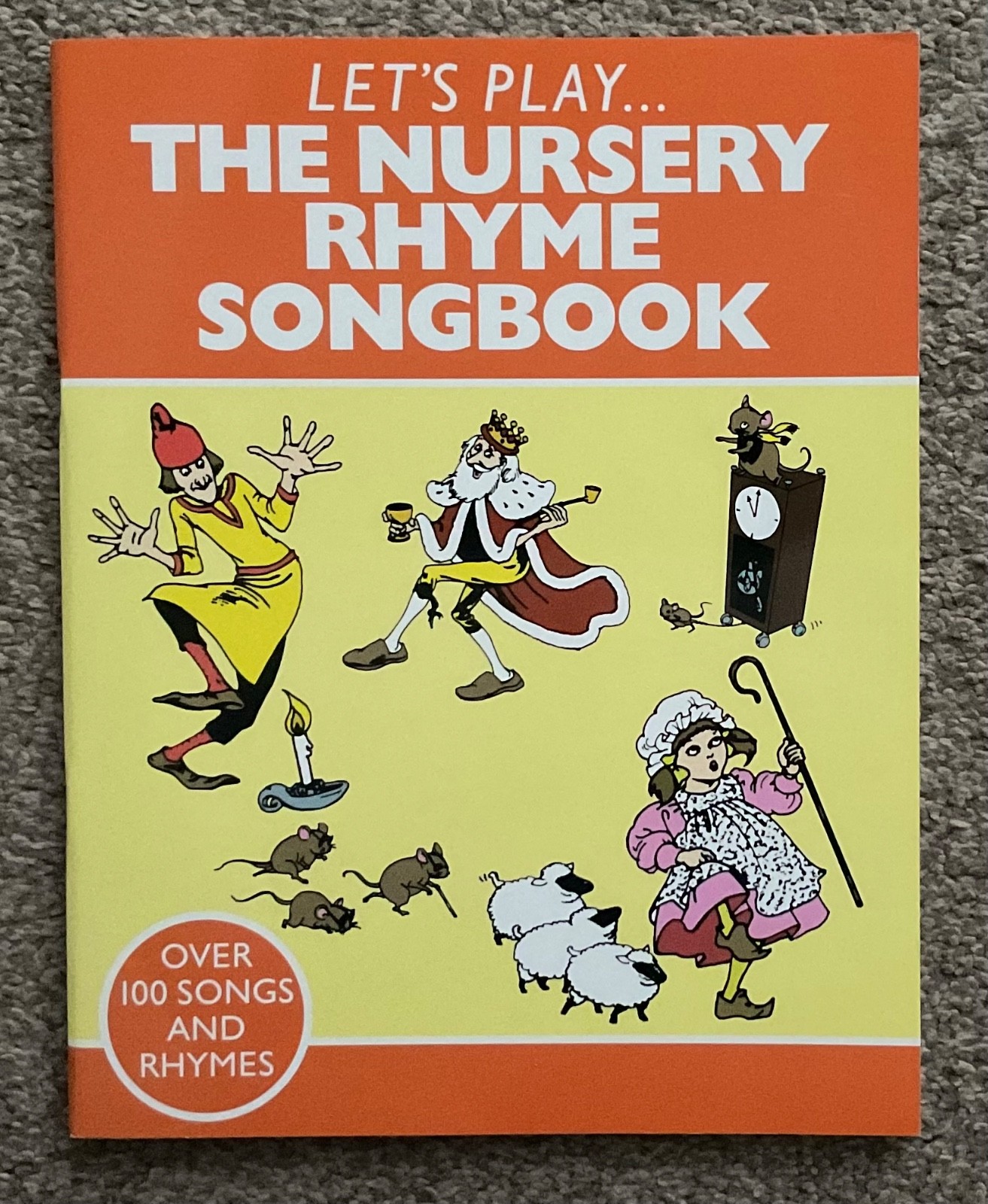 Let’s Play…The Nursery Rhyme Songbook [Book]