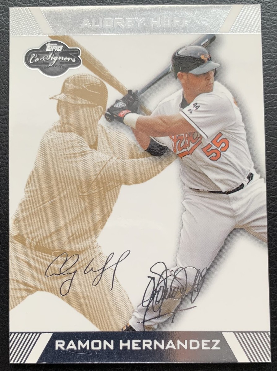 2007 TOPPS CO-SIGNERS #33 AUBREY HUFF-RAMON HERNANDEZ ORIOLES SP