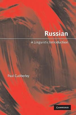 Russian A Linguistic Introduction Cubberley Paperback Cambridge University Press