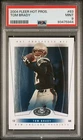 Tom Brady PSA 9 2004 Fleer Hot Prospects #63 New England Patriots