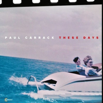 Paul Carrack - These Days [New Vinyl LP]