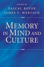 Memory in Mind and Culture by Pascal Boyer