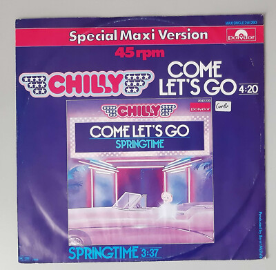 Chilly   ''Come Let's Go / Springtime'' (Polydor   2141 290)