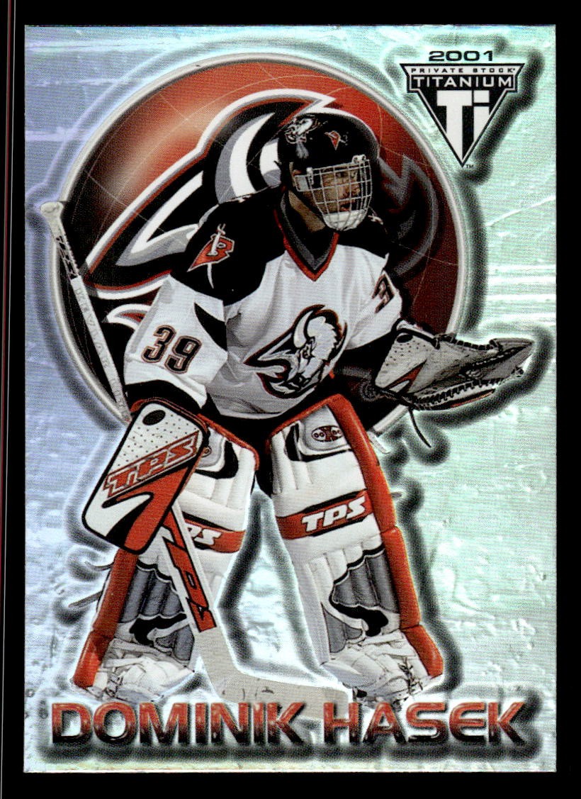 2000-01 Pacific Private Stock Titanium - Dominik Hasek #10 for
