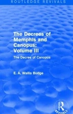 The Decrees of Memphis and Canopus: Vol. III (Routledge Revivals): The Decree