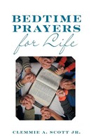 Clemmie A. Scott | Bedtime Prayers For Life | Taschenbuch | Englisch (2022)
