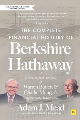 Adam J. Mead The Complete Financial History of Berkshire Hathaway (Taschenbuch)