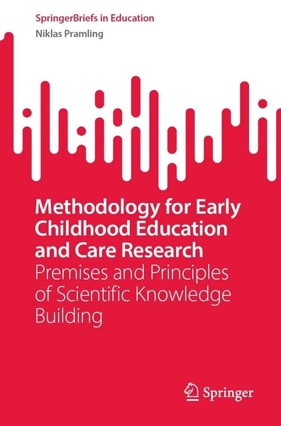 Niklas Pramling | Methodology For Early Childhood Education And Care Research-image