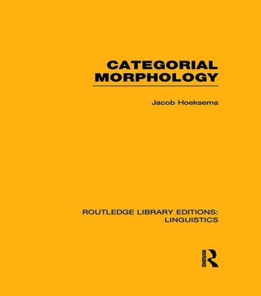 Categorial Morphology (RLE Linguistics B: Grammar)