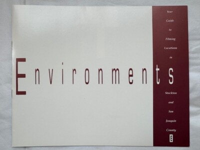 Environments: Guide to Film Locations in Stockton and San Joaquin, 10pgs. 1980s