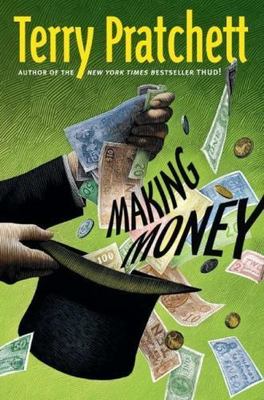 Making Money by Terry Pratchett (2007, Hardcover)