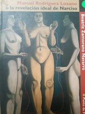 MANUEL RODRIGUEZ LOZANO. BIOGRAPHY.  MEXICAN ART BOOK. 