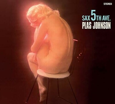 Sax 5th Avenue / on the Scene (Limited Deluxe Edition Digipack) by Johnson, ...