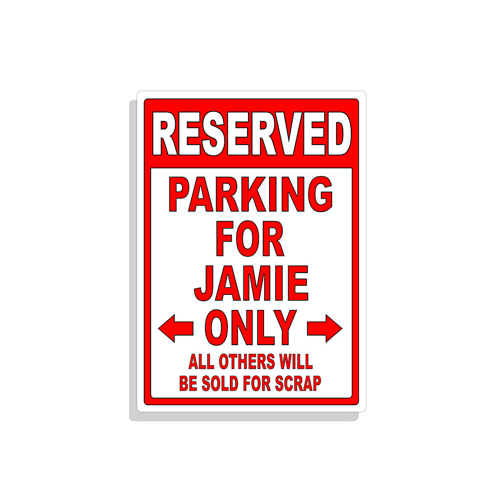 Personalized Parking Sign Wall Decal Metal Sign No Parking Customized for JAMIE