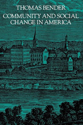 Thomas Bender | Community and Social Change in America | Taschenbuch | Englisch