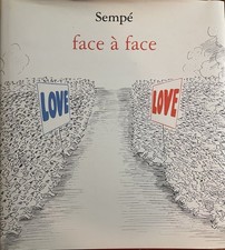 Livre - Sempé - Face à Face - 2010 avec illustration  tirée à part