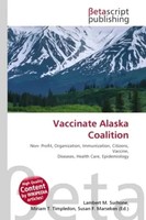 Lambert M. Surhone (U. A.) | Vaccinate Alaska Coalition | Taschenbuch | Englisch
