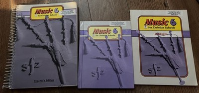 Music 6 For Christian Schools Teacher s Edition PB Worktext & HC Textbook