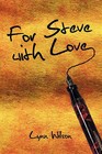 For Steve with Love by Lynn Wilson (Paperback / softback, 2009)