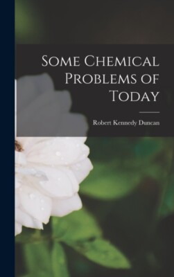 Duncan - Einige chemische Probleme von heute - Neues Hardcover- oder Gehäusebuch - J555z