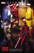 Deadpool Kills The Marvel Universe (Deadpool (Unnumbered)) by Cullen Bunn Book