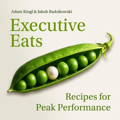 Executive Eats Adam Kingl