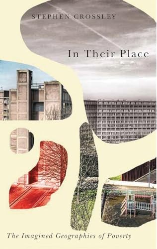 In Their Place: The Imagined Geographies of Poverty (Radical Geography) - Image 4