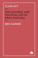 Ben Harker | Class Act | Taschenbuch | Englisch (2007) | Pluto Press
