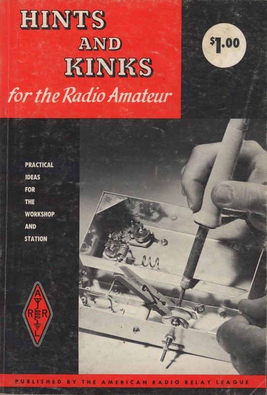 Ham Radio Hints and Kinks For the Radio Amateur 1965 Seventh Edition ARRL